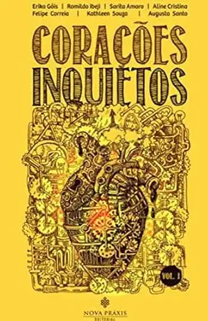 Capa do livro Corações inquietos: antologia poética: Volume 1 - Erika Góis