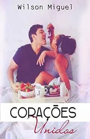 Corações Unidos – Wilson Miguel