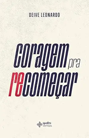 Coragem pra Recomeçar – Deive Leonardo