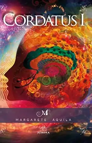 Cordatus I: Autoconhecimento e Despertar da Consciência – Margarete Áquila Cordatus I: Autoconhecimento e Despertar da Consciência – Margarete Áquila