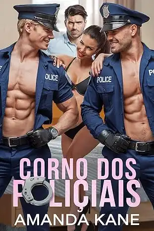 Baixar Corno dos Policiais: Uma história erótica de Cuckold pdf, epub, mobi, eBook