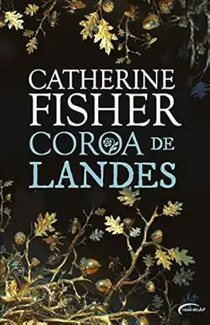 Coroa de Landes – Catherine Fisher