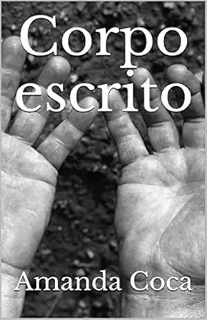 Corpo escrito – Amanda Coca Corpo escrito – Amanda Coca