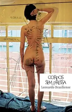 Corpos sem pressa – Leonardo Brasiliense