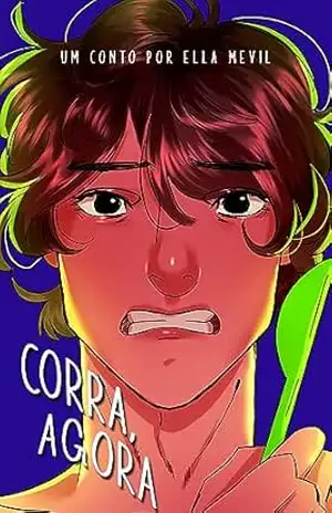 Corra, agora! – Ella Mevil