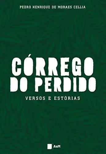 Baixar Córrego do Perdido: versos e estórias pdf, epub, mobi, eBook