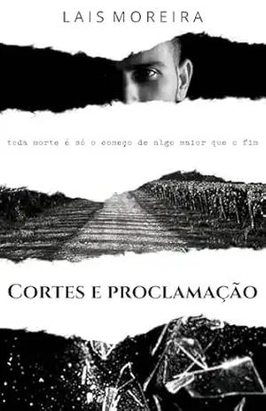 Cortes e Proclamação (Saga CP) – Lais Moreira