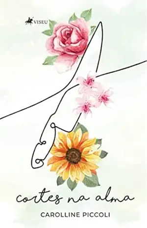 Capa do livro Cortes na alma - Carolline Piccoli