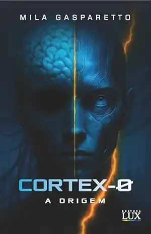 CORTEX–0: A Origem – Mila Gasparetto