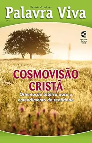 Cosmovisão cristã – Revista do aluno – Alceu Lourenço Jr.