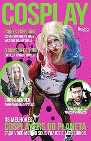Cosplay: Guia Mundo Em Foco Ed.07 – On Line Editora