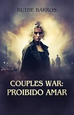 Couples War: Proibido amar: Livro único – Ruthe Barros
