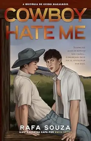 Cowboy Hate Me (Cowboy & Me Livro 2) – Rafa Souza