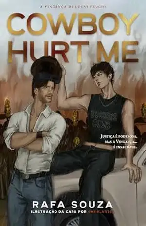 Cowboy Hurt Me (Cowboy & Me Livro 3) – Rafa Souza