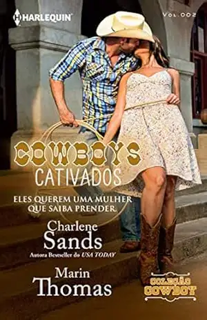 Cowboys Cativados (Harlequin Coleção Cowboy Livro 2) – Charlene Sands