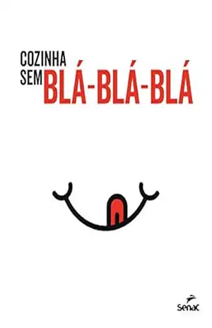 Capa do livro Cozinha sem blá–blá–blá - Editions Larousse