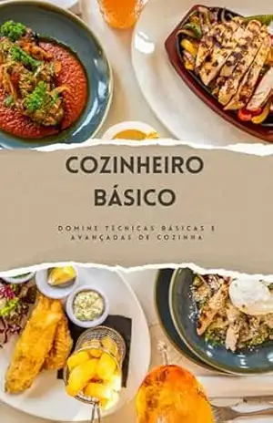 Cozinheiro Básico: Cozinheiro Básico – Rafael Lima