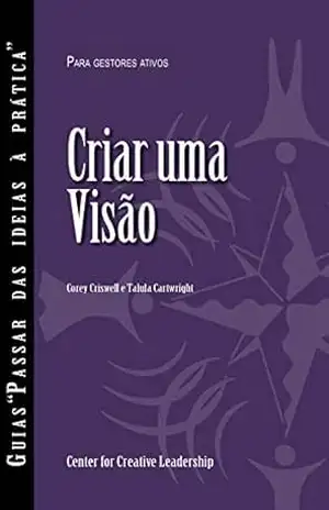 Creating a Vision (Portuguese for Europe) – Corey Criswell Creating a Vision (Portuguese for Europe) – Corey Criswell