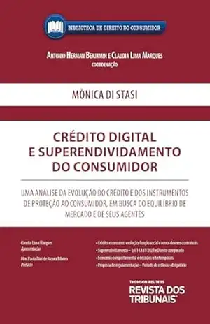 Crédito digital e superendividamento do consumidor – Mônica Di Stasi