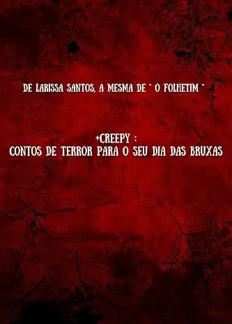 Baixar + Creepy: Contos de Terror para o seu Dia Das Bruxas pdf, epub, mobi, eBook