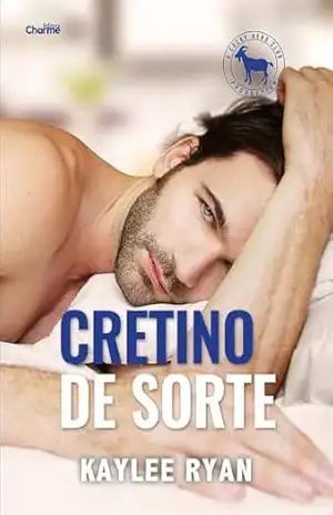 Cretino de sorte (Cocky Hero Club – Versão Português Brasil Livro 8) – Kaylee Ryan