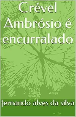 Capa do livro Crével Ambrósio é encurralado - fernando alves da silva