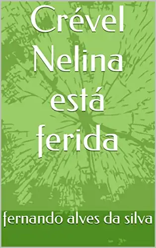 Baixar Crével Nelina está ferida pdf, epub, mobi, eBook