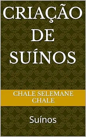 Baixar Criação de Suínos: Suínos pdf, epub, mobi, eBook