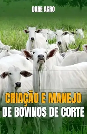 Capa do livro CRIAÇÃO E MANEJO DE BOVINOS DE CORTE - DARE AGRO