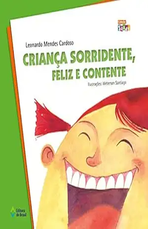Criança sorridente, feliz e contente (Saúde) – Leonardo Mendes Cardoso Criança sorridente, feliz e contente (Saúde) – Leonardo Mendes Cardoso