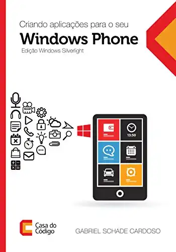 Baixar Criando aplicações para o seu Windows Phone – Edição Silverlight pdf, epub, mobi, eBook