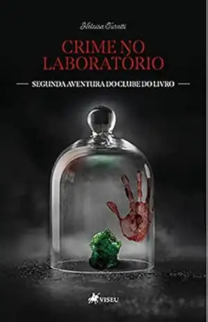 Crime no Laboratório – Heloisa Turatti