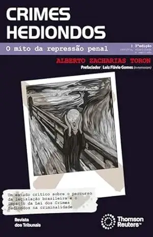 Capa do livro Crimes Hediondos - Alberto Zacharias Toron