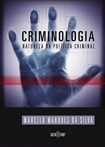 Baixar Criminologia – Natureza da politica Criminal pdf, epub, mobi, eBook