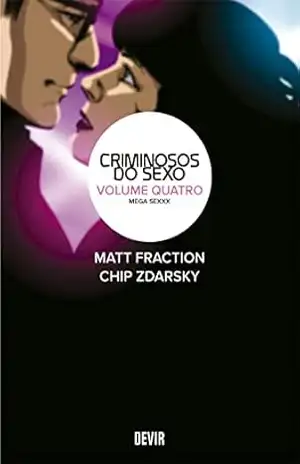 Criminosos do sexo volume 4: Mega Sexxx – Matt Fraction