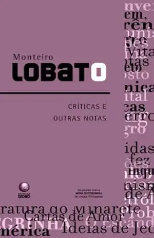 Críticas e outras notas – Monteiro Lobato