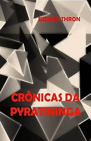 Crônicas da Pyratininga – Suzana Thron