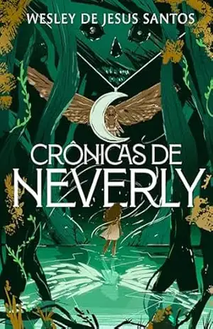 crônicas de neverly – wesley de jesus santos