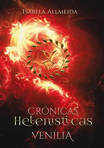 Baixar Crônicas Helenísticas: Venília– Livro 2 (Crônicas Helênisticas) pdf, epub, mobi, eBook