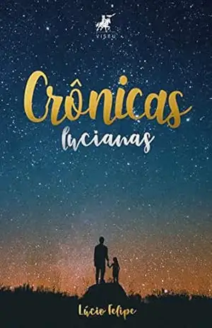 Capa do livro Crônicas Lucianas - Lúcio Felipe