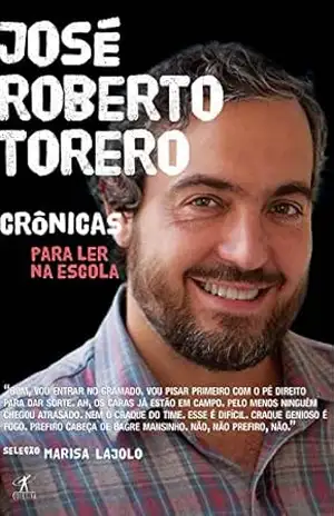 Crônicas para ler na escola – José Roberto Torero