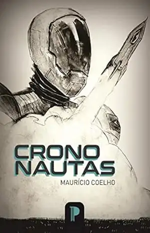 Crononautas – Maurício  Coelho
