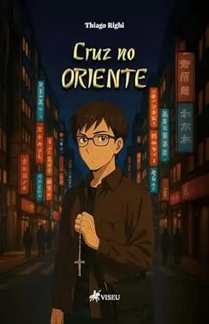Cruz no Oriente – Thiago Righi