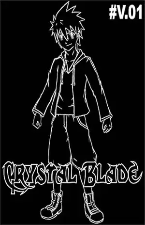 Crystal Blade: Capítulo 001– Novo Mundo – José Paulo Rufino Crystal Blade: Capítulo 001– Novo Mundo – José Paulo Rufino