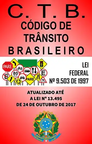 Baixar CTB – Código de Trânsito Brasileiro: Atualizado até a LEI Nº 13.495, de 2017 pdf, epub, mobi, eBook