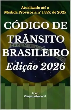 Capa do livro CTB – CÓDIGO DE TRÂNSITO BRASILEIRO: Edição 2026: Atualizado até a Medida Provisória nº 1.327, de 9 de dezembro de 2025 - Brasil Congresso Nacional