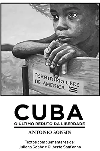 Baixar Cuba: O último reduto da liberdade pdf, epub, mobi, eBook