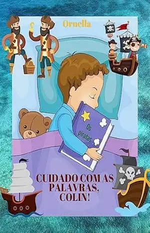 Cuidado com as palavras, Colin! – Ornella