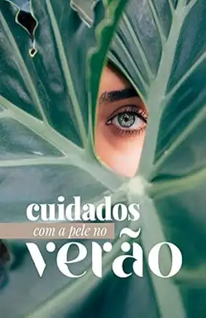 Cuidados com a pele no verão – Lívia Maria Camargo