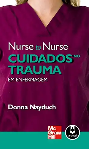 Baixar Cuidados no Trauma em Enfermagem (Nurse to Nurse) pdf, epub, mobi, eBook